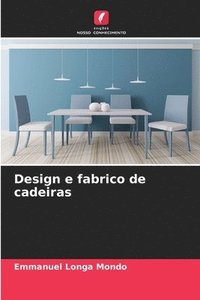 bokomslag Design e fabrico de cadeiras