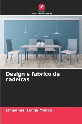 Design e fabrico de cadeiras 1