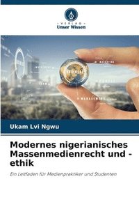 bokomslag Modernes nigerianisches Massenmedienrecht und -ethik