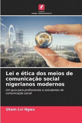 bokomslag Lei e tica dos meios de comunicao social nigerianos modernos