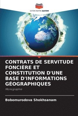 bokomslag Contrats de Servitude Foncire Et Constitution d'Une Base d'Informations Gographiques