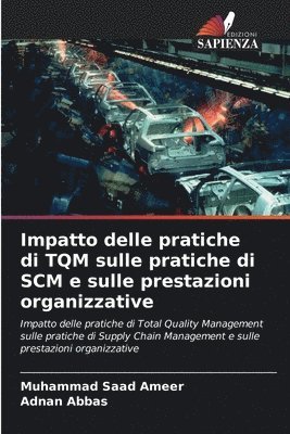 bokomslag Impatto delle pratiche di TQM sulle pratiche di SCM e sulle prestazioni organizzative