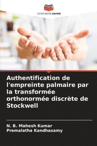 bokomslag Authentification de l'empreinte palmaire par la transforme orthonorme discrte de Stockwell