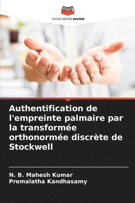 Authentification de l'empreinte palmaire par la transforme orthonorme discrte de Stockwell 1