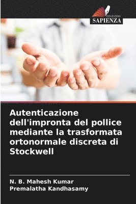 bokomslag Autenticazione dell'impronta del pollice mediante la trasformata ortonormale discreta di Stockwell