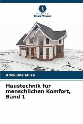 bokomslag Haustechnik fr menschlichen Komfort, Band 1