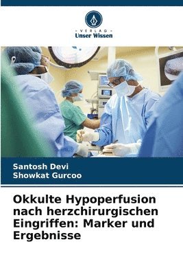 Okkulte Hypoperfusion nach herzchirurgischen Eingriffen 1