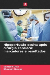 bokomslag Hipoperfuso oculta aps cirurgia cardaca