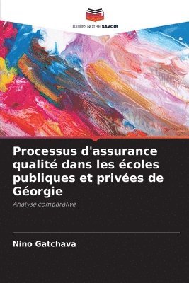 bokomslag Processus d'assurance qualité dans les écoles publiques et privées de Géorgie