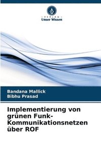 bokomslag Implementierung von grnen Funk-Kommunikationsnetzen ber ROF