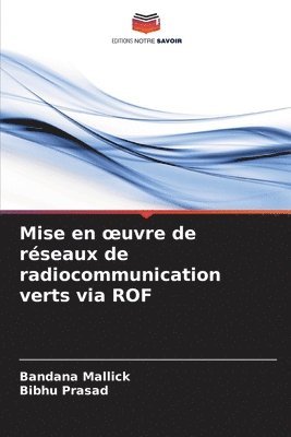 bokomslag Mise en oeuvre de rseaux de radiocommunication verts via ROF