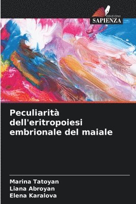 Peculiarit dell'eritropoiesi embrionale del maiale 1