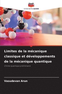 bokomslag Limites de la mcanique classique et dveloppements de la mcanique quantique