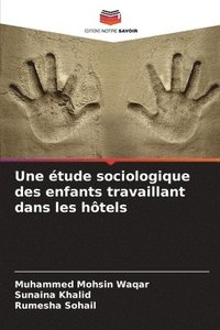 bokomslag Une tude sociologique des enfants travaillant dans les htels