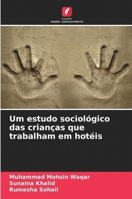 bokomslag Um estudo sociolgico das crianas que trabalham em hotis