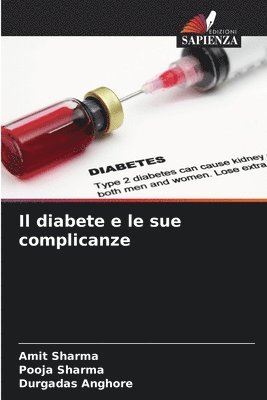 Amit Sharma, Pooja Sharma, Durgadas Anghore - diabete e le sue complicanze, Häftad