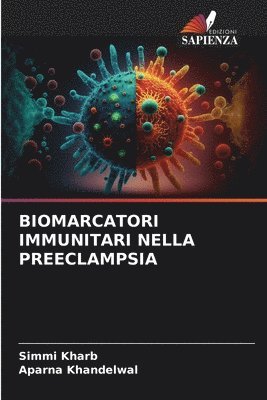 bokomslag Biomarcatori Immunitari Nella Preeclampsia