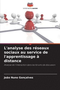 bokomslag L'analyse des rseaux sociaux au service de l'apprentissage  distance