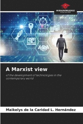 A Marxist view 1