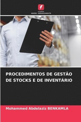 Mohammed Abdelaziz Benkamla, Mohammed Abdelaziz BENKAMLA - Procedimentos de Gestão de Stocks E de Inventário, Häftad