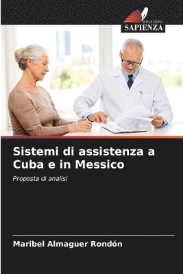 bokomslag Sistemi di assistenza a Cuba e in Messico