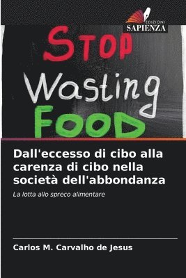 bokomslag Dall'eccesso di cibo alla carenza di cibo nella societ dell'abbondanza