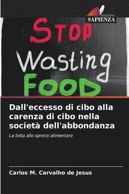 bokomslag Dall'eccesso di cibo alla carenza di cibo nella società dell'abbondanza