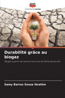 Durabilit grce au biogaz 1