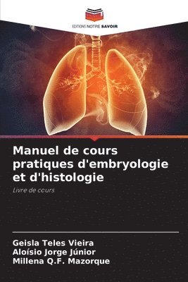 bokomslag Manuel de cours pratiques d'embryologie et d'histologie