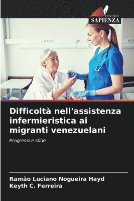 bokomslag Difficolt nell'assistenza infermieristica ai migranti venezuelani