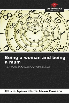 Being a woman and being a mum 1