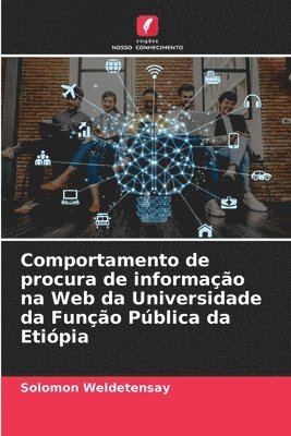 Comportamento de procura de informao na Web da Universidade da Funo Pblica da Etipia 1