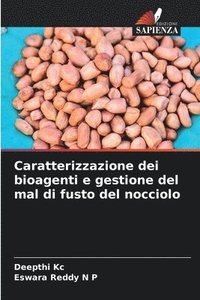 bokomslag Caratterizzazione dei bioagenti e gestione del mal di fusto del nocciolo