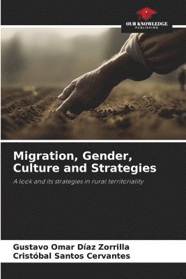 bokomslag Migration, Gender, Culture and Strategies