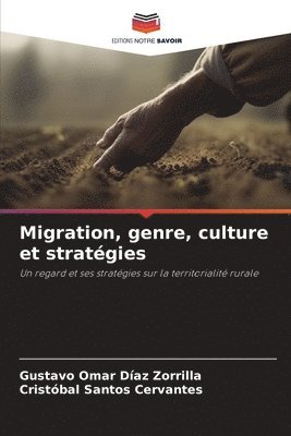 bokomslag Migration, genre, culture et stratgies