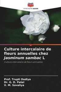 bokomslag Culture intercalaire de fleurs annuelles chez Jasminum sambac L