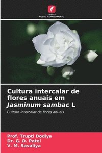 bokomslag Cultura intercalar de flores anuais em Jasminum sambac L