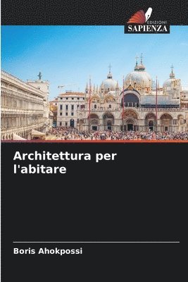 bokomslag Architettura per l'abitare
