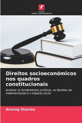 bokomslag Direitos socioeconómicos nos quadros constitucionais