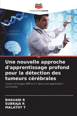 bokomslag Une nouvelle approche d'apprentissage profond pour la dtection des tumeurs crbrales