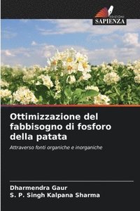 bokomslag Ottimizzazione del fabbisogno di fosforo della patata