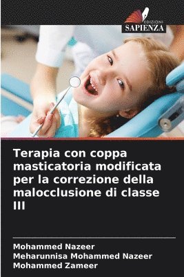 Terapia con coppa masticatoria modificata per la correzione della malocclusione di classe III