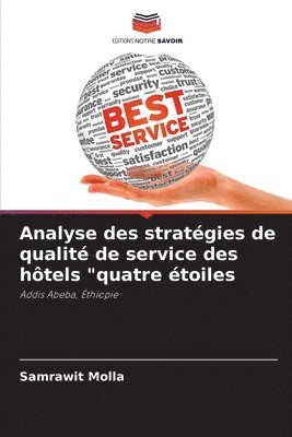 bokomslag Analyse des stratgies de qualit de service des htels &quot;quatre toiles