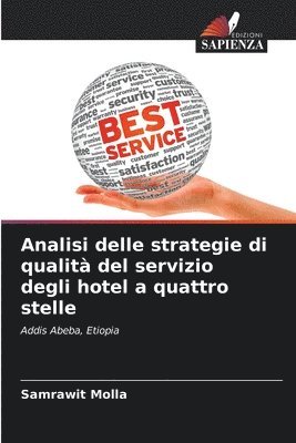 bokomslag Analisi delle strategie di qualit del servizio degli hotel a quattro stelle