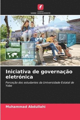 Muhammad Abdullahi - Iniciativa de governação eletrónica, Häftad