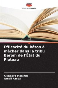 bokomslag Efficacit du bton  mcher dans la tribu Berom de l'tat du Plateau