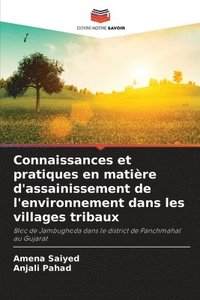 bokomslag Connaissances et pratiques en matire d'assainissement de l'environnement dans les villages tribaux