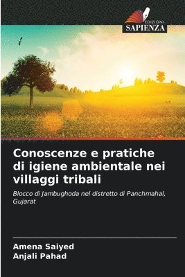 bokomslag Conoscenze e pratiche di igiene ambientale nei villaggi tribali