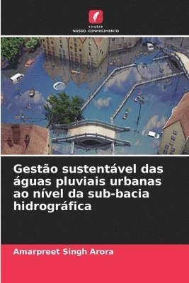 bokomslag Gesto sustentvel das guas pluviais urbanas ao nvel da sub-bacia hidrogrfica