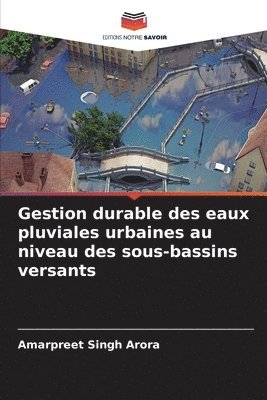 bokomslag Gestion durable des eaux pluviales urbaines au niveau des sous-bassins versants